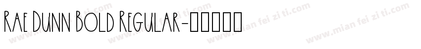 Rae Dunn Bold Regular字体转换